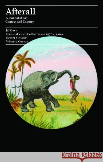 Afterall, Issue 27: A Journal of Art, Context and Enquiry - stan bdb 9781846380808 Nuria E. Mayo Melissa Gronlund Pablo Lafuente A781846380808 University of Chicago Press - książka