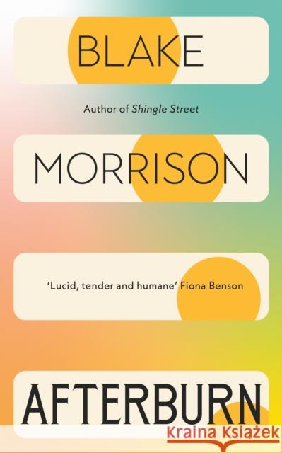 Afterburn Blake Morrison 9781784746032 Chatto & Windus - książka