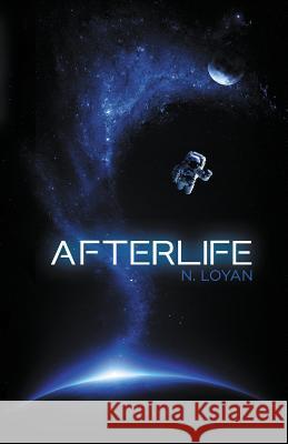 Afterlife Nancy Loyan 9780996895651 Schuemann Enterprises LLC - książka