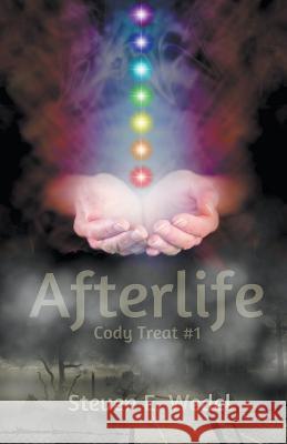 Afterlife Steven E Wedel   9798215534779 Moonhowler Press - książka