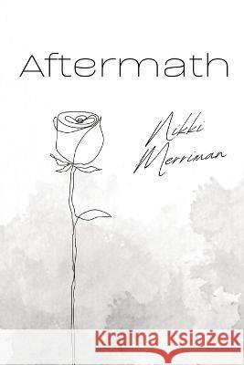Aftermath Nikki Merriman 9781087981703 IngramSpark - książka