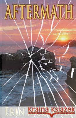 Aftermath Erin McGowan 9781491059593 Createspace - książka
