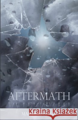 Aftermath Martine Ashley 9781648586453 Bookpatch LLC - książka