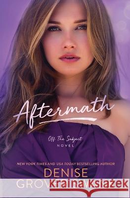 Aftermath: A new adult sports romance Denise Grover Swank   9781940562780 DGS - książka