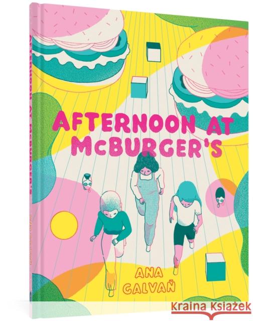 Afternoon at McBurger's Ana Galvan 9781683964841 Fantagraphics Books - książka