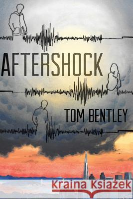 Aftershock Tom R Bentley, Alicia Neal 9781773420394 Write Word Publishing - książka