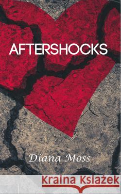 Aftershocks Diana Moss 9781787196698 New Generation Publishing - książka