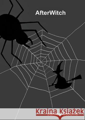 AfterWitch James Stoorie 9781678088163 Lulu.com - książka