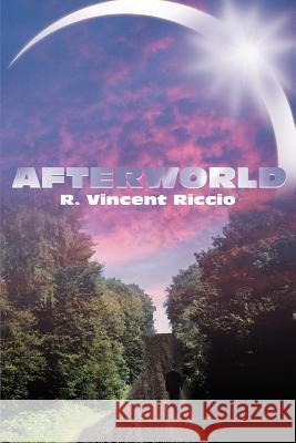 Afterworld Vincent Riccio 9780595176908 Authors Choice Press - książka