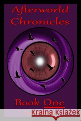 Afterworld Chronicles: Book One Vince Bedogne 9781520429892 Independently Published - książka