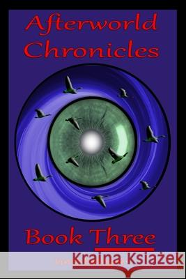 Afterworld Chronicles: Book Three Vince Bedogne 9781520441870 Independently Published - książka