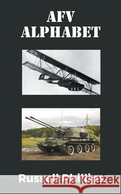 AFV Alphabet Russell Phillips 9781804430286 Shilka Publishing - książka