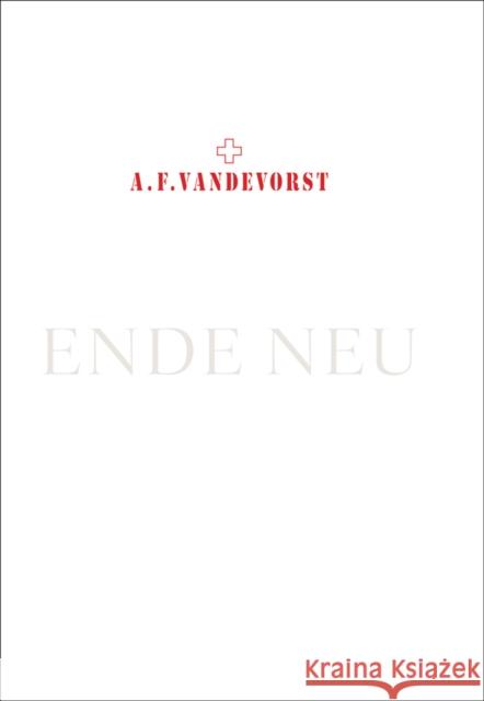 A.F.Vandevorst: Ende Neu Alix Browne 9789492677259 Cannibal Publishing - książka