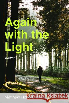 Again with the Light Matthew Robb Brown 9781725264519 Resource Publications (CA) - książka