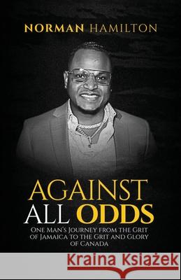 Against All Odds Norman Hamilton 9781807026646 Audiobook Publishing Services - książka