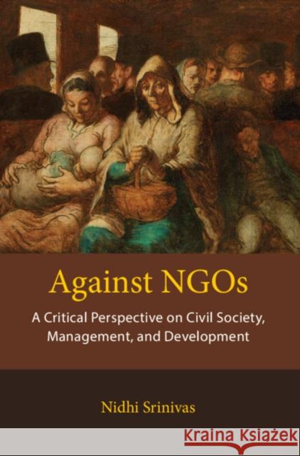 Against NGOs? Nidhi (New School University, New York) Srinivas 9781108840385 Cambridge University Press - książka