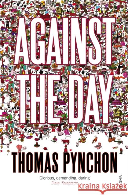 Against the Day Thomas Pynchon 9780099512332 Vintage Publishing - książka