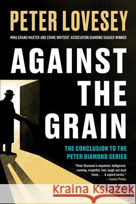 Against the Grain Peter Lovesey 9781641297400 Soho Crime - książka