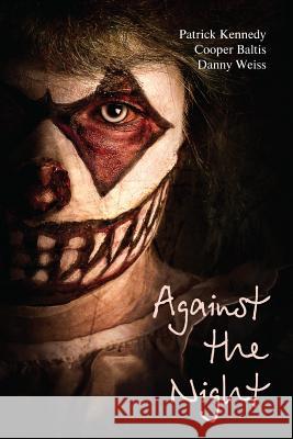 Against the Night: A collection of ghost stories for English Language Learners (A Hippo Graded Reader) Kennedy, Patrick 9781517545901 Createspace - książka