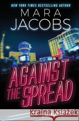Against The Spread: Anna Dawson #2 Jacobs, Mara 9781940993973 Copper Country Press LLC - książka