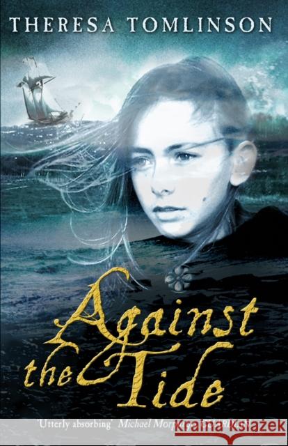 Against The Tide Theresa Tomlinson 9780552561662 Corgi Children's - książka