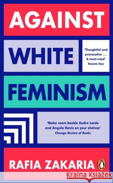 Against White Feminism Rafia Zakaria 9780241989319 Penguin Books Ltd - książka