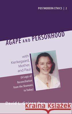 Agape and Personhood David Goicoechea 9781498257770 Pickwick Publications - książka