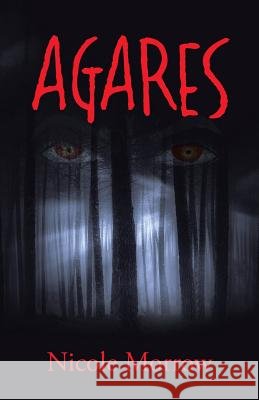 Agares Nicole Morrow 9781480849006 Archway Publishing - książka