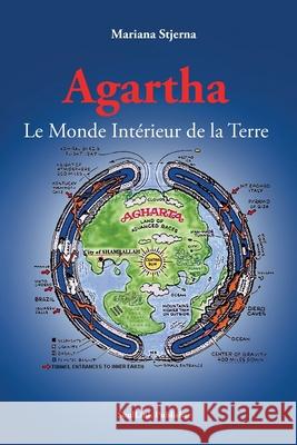 Agartha: Le Monde Intérieur de la Terre Stjerna, Mariana 9789198627565 Soullink Publisher - książka