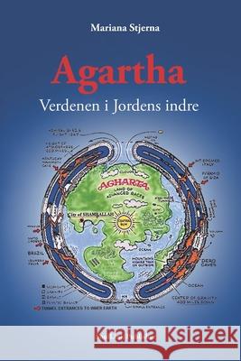 Agartha: Verdenen i Jordens indre Mariana Stjerna 9789198465075 Soullink Publisher AB - książka