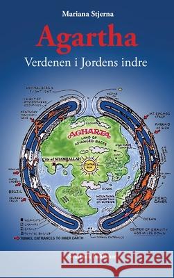 Agartha: Verdenen i Jordens indre Mariana G. Stjerna 9789198578492 Soullink Publisher - książka