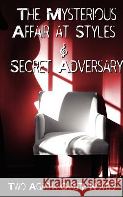 Agatha Christie - Early Novels, the Mysterious Affair at Styles and Secret Adversary Agatha Christie 9781781392928 Oxford City Press - książka