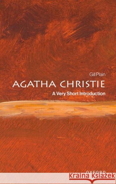 Agatha Christie: A Very Short Introduction Gill (Professor of English Literature and Popular Culture at the University of St Andrews) Plain 9780198863748 Oxford University Press - książka