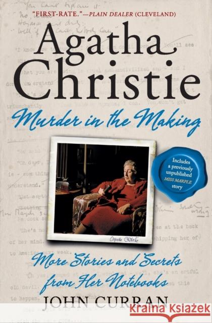 Agatha Christie: Murder in the Making: More Stories and Secrets from Her Notebooks John Curran 9780062065438 William Morrow & Company - książka