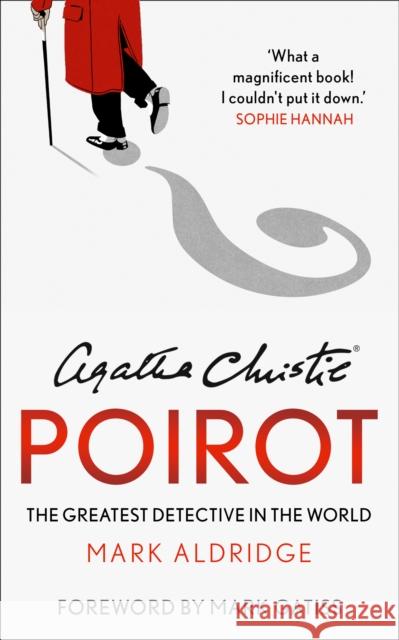 Agatha Christie’s Poirot: The Greatest Detective in the World Mark Aldridge 9780008296643 HarperCollins Publishers - książka