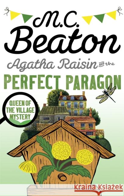 Agatha Raisin and the Perfect Paragon M.C. Beaton 9781472121400 Little, Brown Book Group - książka