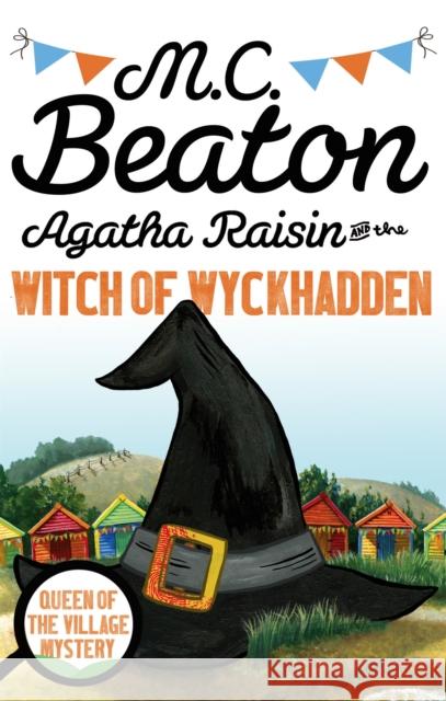 Agatha Raisin and the Witch of Wyckhadden M.C. Beaton 9781472121332 Little, Brown Book Group - książka