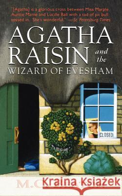 Agatha Raisin and the Wizard of Evesham: An Agatha Raisin Mystery Beaton, M. C. 9781250039538 Minotaur Books - książka