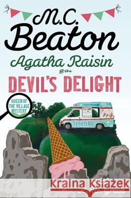 Agatha Raisin: Devil's Delight: the latest cosy crime novel from the bestselling author M.C. Beaton 9780349135076 Little, Brown Book Group - książka