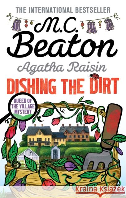 Agatha Raisin: Dishing the Dirt M.C. Beaton 9781472117328 Little, Brown Book Group - książka