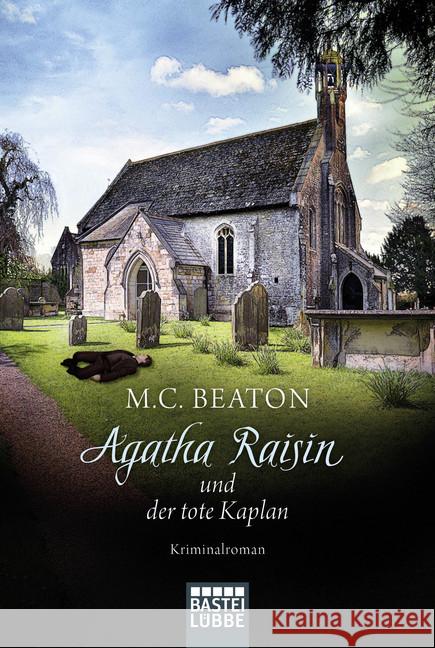 Agatha Raisin und der tote Kaplan : Kriminalroman Beaton, M. C. 9783404178308 Bastei Lübbe - książka