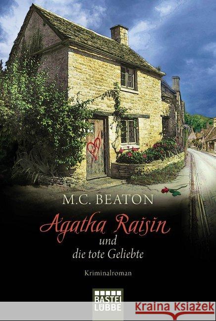 Agatha Raisin und die tote Geliebte : Kriminalroman Beaton, M. C. 9783404177264 Bastei Lübbe - książka