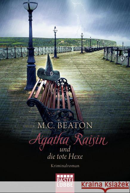 Agatha Raisin und die tote Hexe : Kriminalroman Beaton, M. C. 9783404175727 Bastei Lübbe - książka