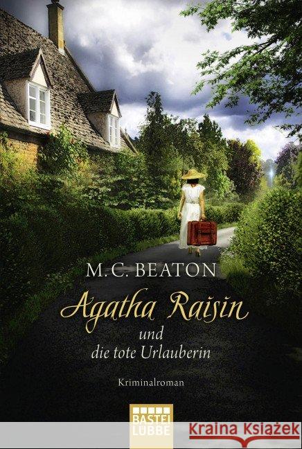 Agatha Raisin und die tote Urlauberin : Kriminalroman Beaton, M. C. 9783404172856 Bastei Lübbe - książka