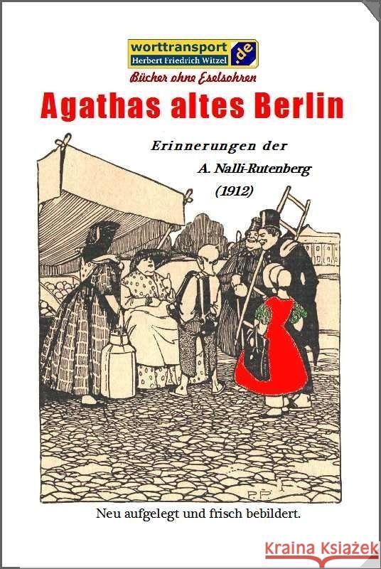 Agathas altes Berlin Nalli-Rutenberg, Agatha 9783944324876 worttransport.de Verlag - książka