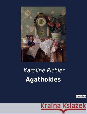 Agathokles Karoline Pichler 9782385084455 Culturea - książka