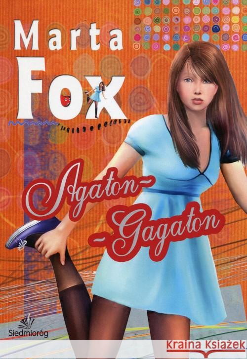 Agaton Gagaton Fox Marta 9788377916445 Siedmioróg - książka