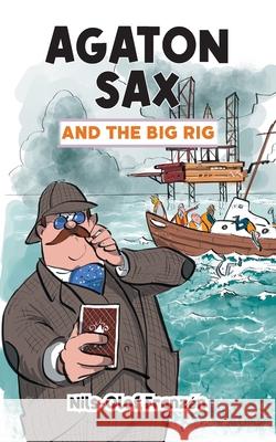 Agaton Sax and the Big Rig Franz Stephen Harris Kenton Hall 9781789827453 Oak Tree Books - książka