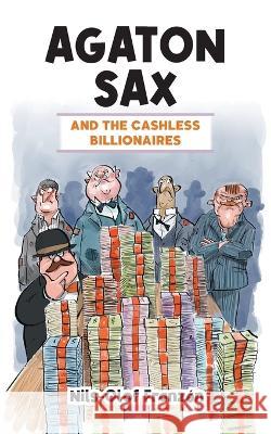 Agaton Sax and the Cashless Billionaires Nils-Olof Franzen Kenton Hall  9781837910540 Oak Tree Books - książka