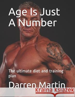 Age Is Just A Number Martin Darren Martin 9798708931498 Independently published - książka